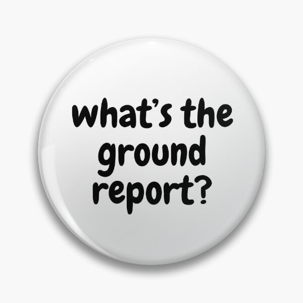 Item preview, What's the ground report? designed and sold by ArtistTejal.