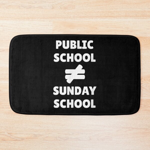 Item preview, Bold Statement Public School Is Not Equal To Sunday School Graphic designed and sold by Serene woods.