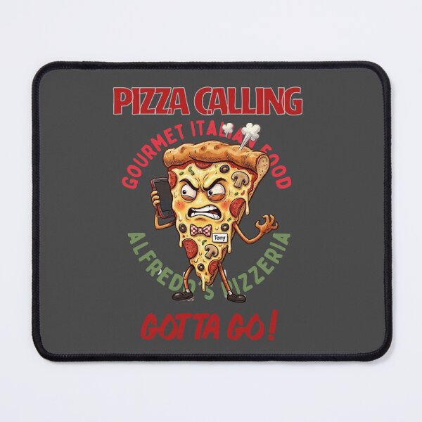 Item preview, Alfredo's Pizzeria "Pizza Calling Gotta Go" Cartoon Illustration designed and sold by Bluebird Crafted Tee.