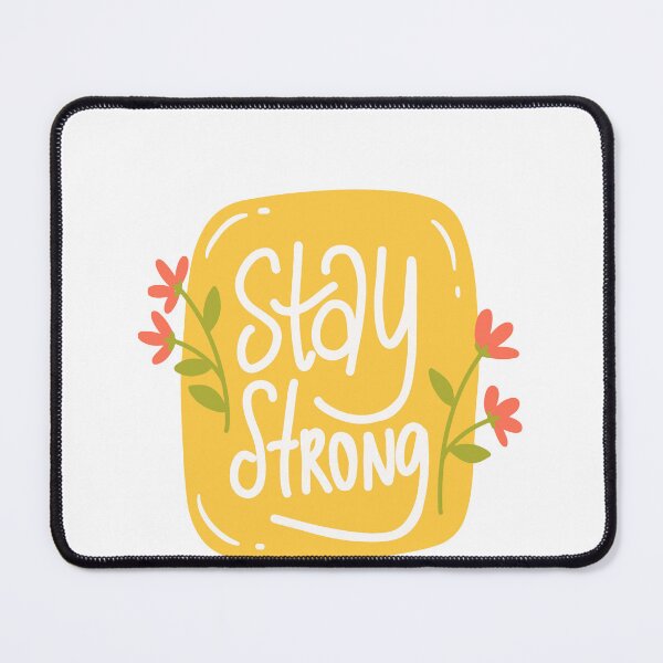 Item preview, Stay Strong Motivational Quote Resilience Encouragement designed and sold by JonesFlora2025.