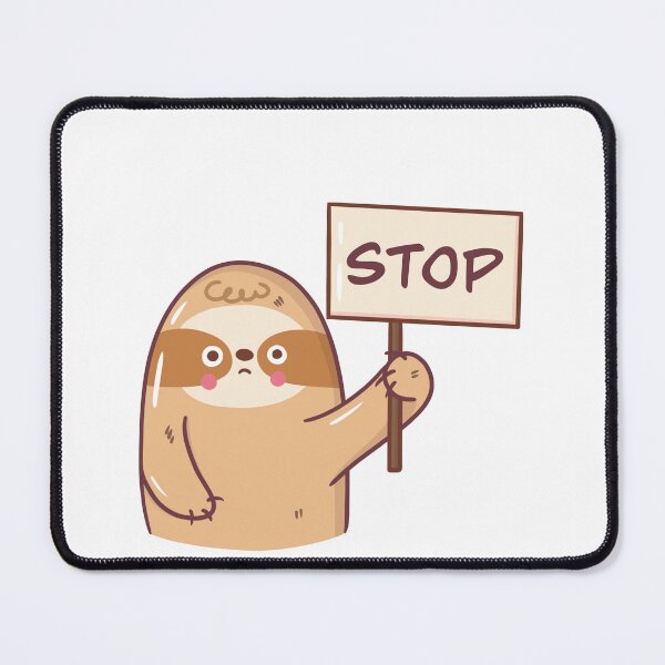 Item preview, Stop Sloth Animal Lover Slow Down Message designed and sold by JonesFlora2025.