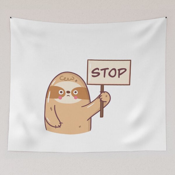 Item preview, Stop Sloth Animal Lover Slow Down Message designed and sold by JonesFlora2025.