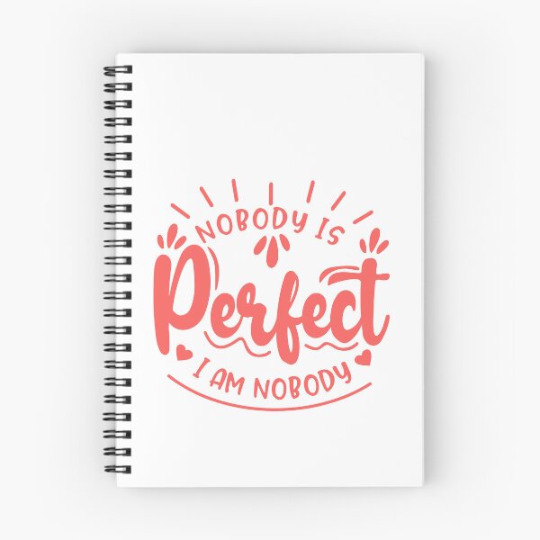 Item preview, Nobody Is Perfect I Am Nobody Funny Quote Sarcasm Self Love Acceptance designed and sold by JonesFlora2025.