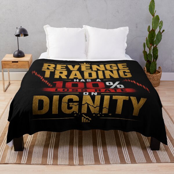 Item preview, Revenge Trading Has A 100% Loss Rate On Dignity Funny Stock Trader T-Shirt Design designed and sold by PipForgeStudio .