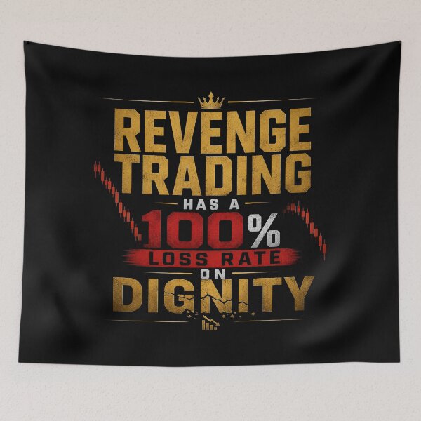 Item preview, Revenge Trading Has A 100% Loss Rate On Dignity Funny Stock Trader T-Shirt Design designed and sold by PipForgeStudio .