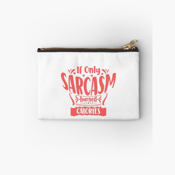 Item preview, If Only Sarcasm Burned Calories Funny Sarcastic Diet Fitness Humor designed and sold by JonesFlora2025.
