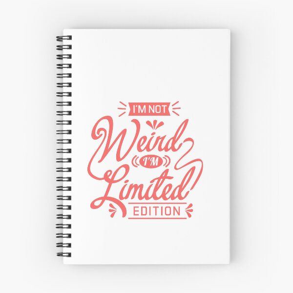 Item preview, I'm Not Weird I'm Limited Edition Unique Personality Funny Quote designed and sold by JonesFlora2025.