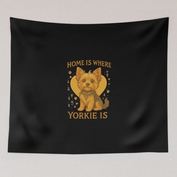 Item preview, Home Is Where My Yorkie Is Cute Yorkshire Terrier Dog Lover Design designed and sold by FurAndFlaireg.