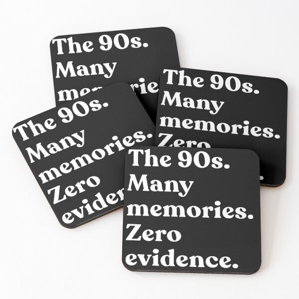 Item preview, The 90s. Many Memories. Zero Evidence. Nineties Kid Humor Millennial Nostalgia designed and sold by SkeletonsDanger.