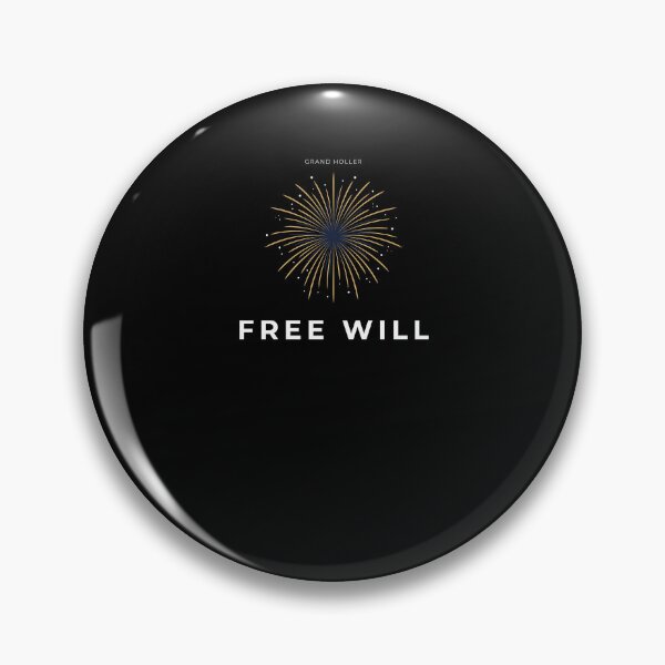 Item preview, Don't Forget Free Will Philosophy Freedom Choice Motivation designed and sold by SofenArt.