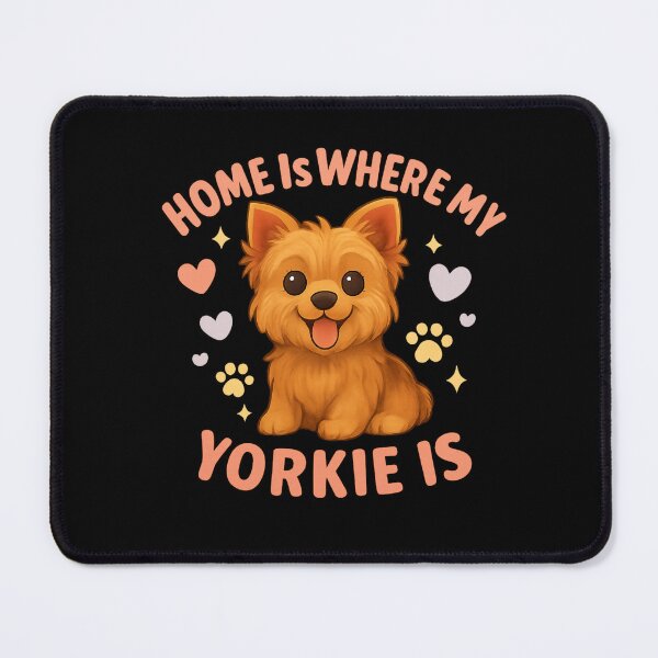 Item preview, Home Is Where My Yorkie Is Cute Yorkshire Terrier Dog Lover Design designed and sold by FurAndFlaireg.