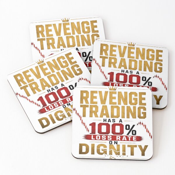 Item preview, Revenge Trading Has a 100% Loss Rate on Dignity | Forex Trading Quote | Trading Psychology | Day Trader Gift designed and sold by PipForgeStudio .