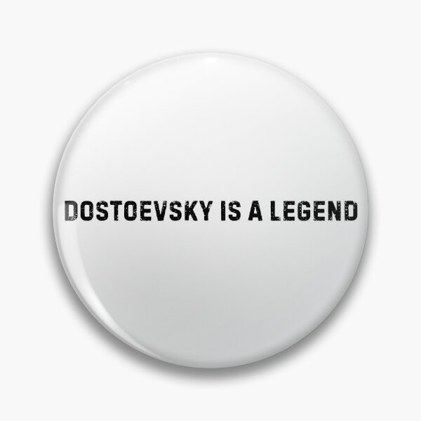 Item preview, Dostoevsky Is a Legend Literary Minimalist Book Lover Quote designed and sold by HYPNK.