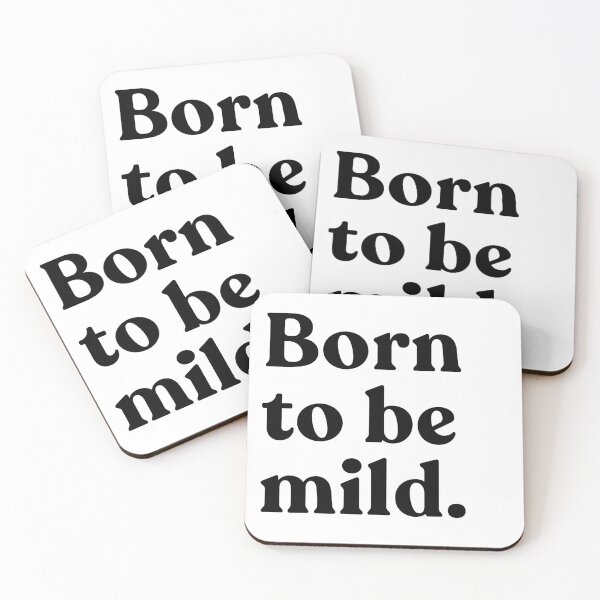 Item preview, Born To Be Mild Funny Personality Quote Introvert Calm People Saying designed and sold by SkeletonsDanger.