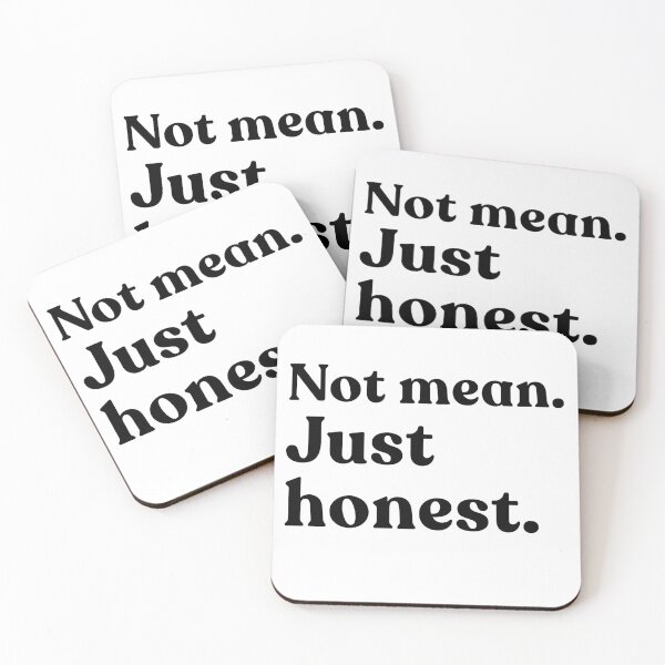 Item preview, Not Mean. Just Honest. Straightforward Personality Quote designed and sold by SkeletonsDanger.