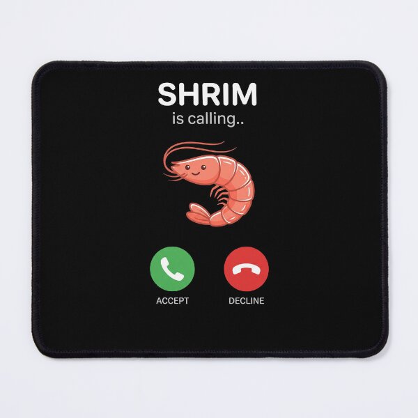 Item preview, Shrimp Is Calling Seafood Lover Funny Incoming Call Humor designed and sold by SofenArt.