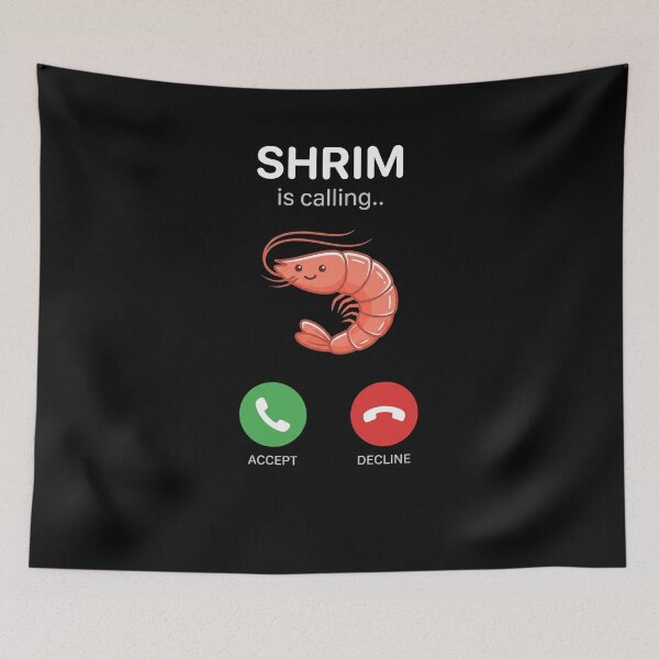 Item preview, Shrimp Is Calling Seafood Lover Funny Incoming Call Humor designed and sold by SofenArt.
