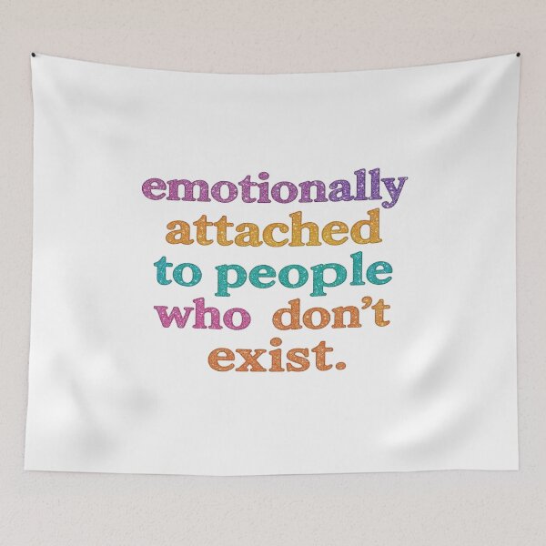 Item preview, Emotionally Attached to People Who Don't Exist | Funny Book Lover Typography designed and sold by BookedAndDesign.