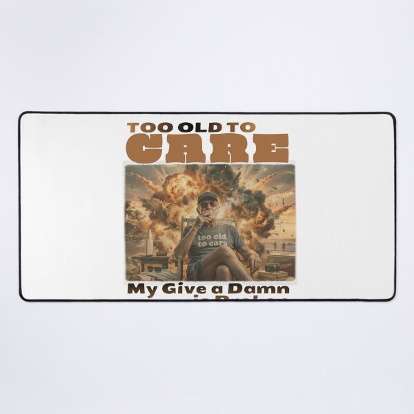 Item preview, Too Old to Care Club My Give A Damn is Broken Classic T-Shirt designed and sold by BlueprintBold.