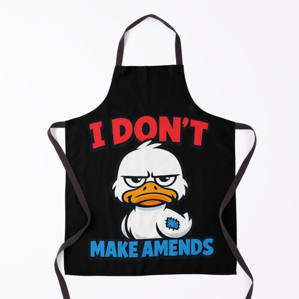 Item preview, I Don't Make Amends Funny Accountability Duck designed and sold by TeeTimeTreasure.