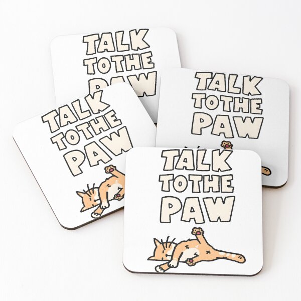 Item preview, Talk to the paw designed and sold by SlayPOPShop.