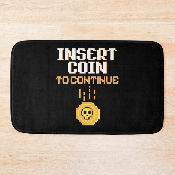 Item preview, Insert Coin To Continue. designed and sold by BorysMano.