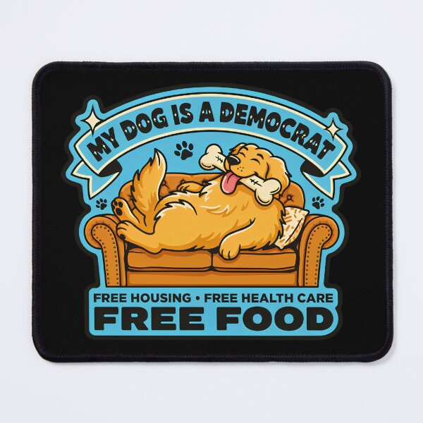 Item preview, My Dog is a Democrat Funny Golden Retriever Political Dog Gift designed and sold by DejvArtist.