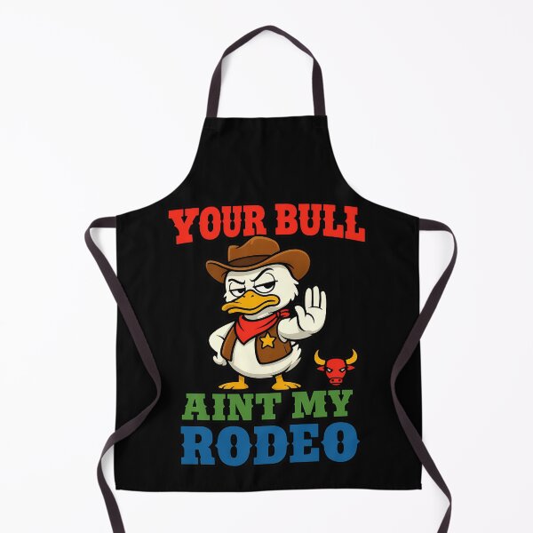 Item preview, Your Bull Ain't My Rodeo Funny Cowboy Duck designed and sold by TeeTimeTreasure.