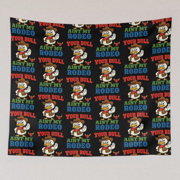 Item preview, Your Bull Ain't My Rodeo Funny Cowboy Duck designed and sold by TeeTimeTreasure.