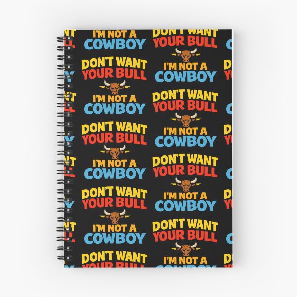 Item preview, Don't Want Your Bull I'm Not A Cowboy Funny Western Typography designed and sold by TeeTimeTreasure.