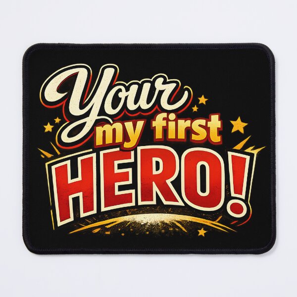 Item preview, Your My First Hero – Father's Day Retro Typography Design designed and sold by blankTeeShirt.