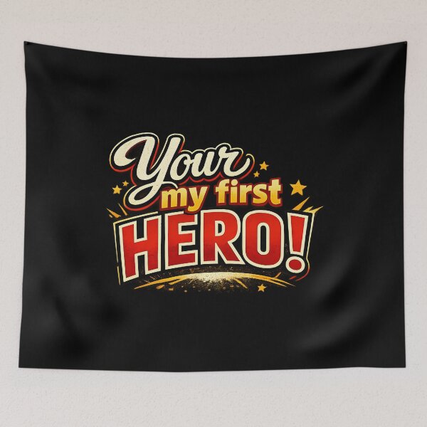 Item preview, Your My First Hero – Father's Day Retro Typography Design designed and sold by blankTeeShirt.