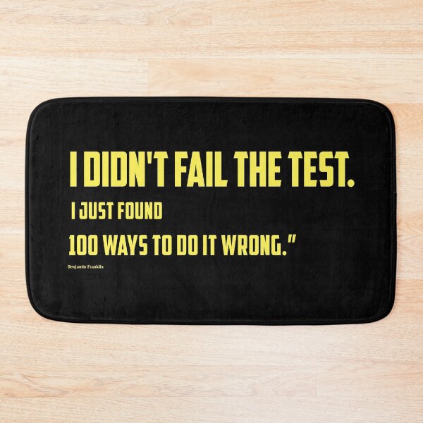 Item preview, I didn't fail the test. I just found 100 ways to do it wrong designed and sold by studioabstract.