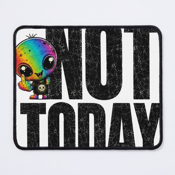 Item preview, Not Today Rainbow Alien Shirt | Cute But Rude Character | Funny Sarcastic Graphic Tee designed and sold by Diesel outlaw .