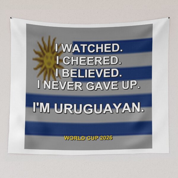 Item preview, I'm Uruguayan. World Cup 2026 National Fan Design designed and sold by ariksworld.