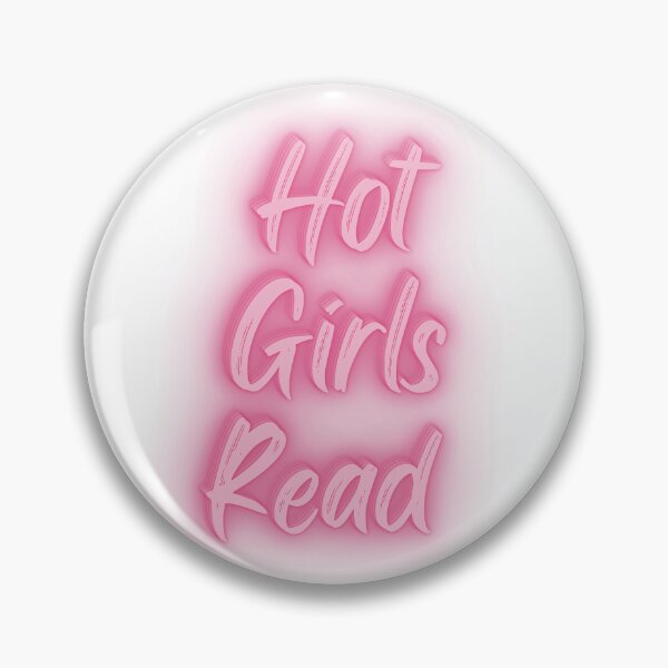 Item preview, Neon Pink Hot Girls Read designed and sold by Kingky14.