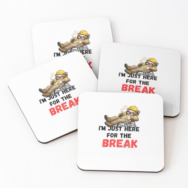 Item preview, I'm Just Here for the Break – Funny Construction Sloth designed and sold by KrystekShop.