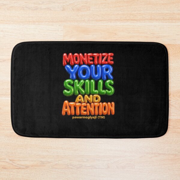 Item preview, ​Monetize Your Skills And Attention Typography designed and sold by Pawar1999.