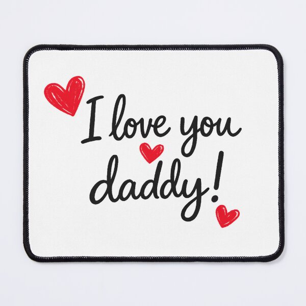 Item preview, I Love You Daddy! – Sweet Hand Lettered Father's Day Design designed and sold by blankTeeShirt.