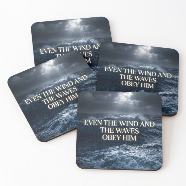 Item preview, Even The Wind And The Waves Obey Him designed and sold by RRRShop.