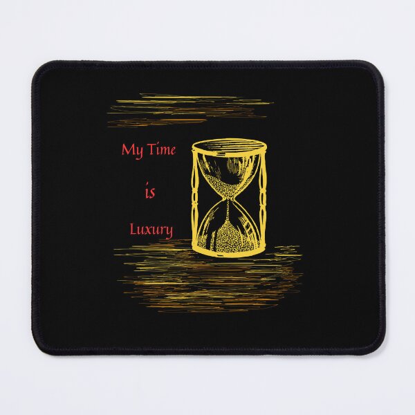 Item preview, My Time Is Luxury Assertive Quote designed and sold by Exactly Studio.