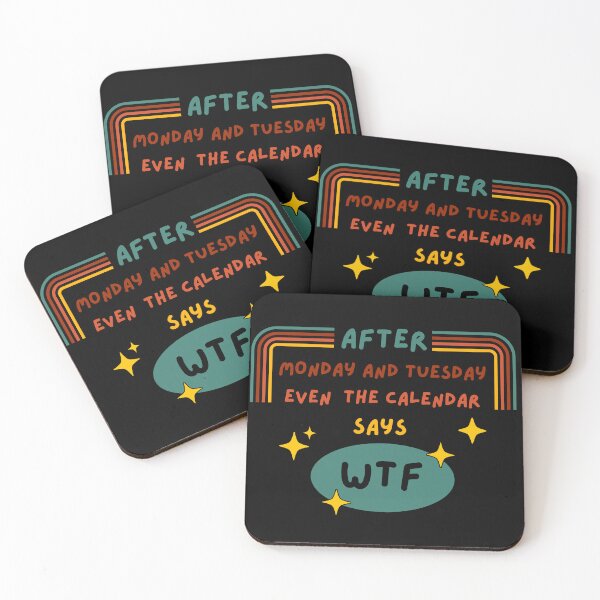 Item preview, After Monday And Tuesday Even The Calendar Says WTF designed and sold by AnulaArt.