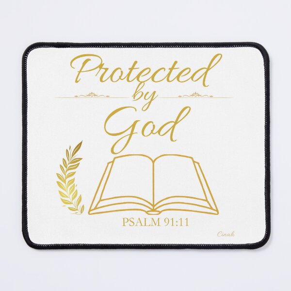 Item preview, Protected by God Psalm 91:11 Bible faith designed and sold by CinahSolutions.