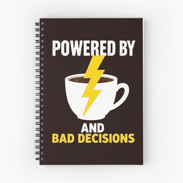 Item preview, Powered By Coffee and Bad Decisions Funny Gift designed and sold by BrokenLabel.