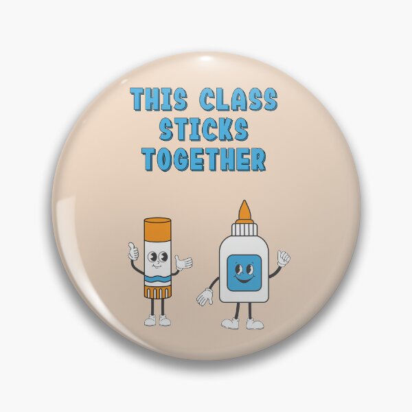 Item preview, Classroom: This Class Sticks Together Glue  designed and sold by TT Design & Creative Studio.