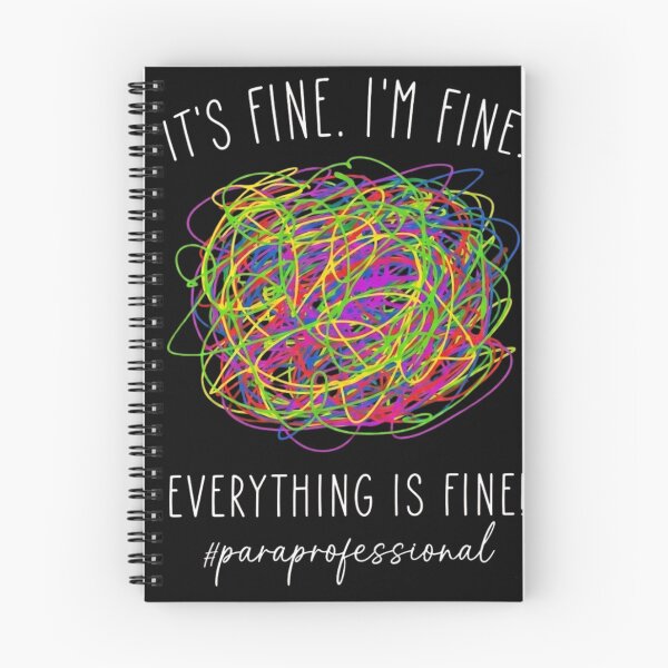 Item preview, Funny Paraprofessional Its Fine Im Fine Everything Is Fine Chaos Scribble designed and sold by haitrieuic96.