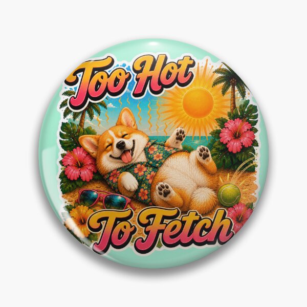 Item preview, Too Hot To Fetch – Funny Summer Golden Corgi Lazy Beach Dog designed and sold by DailyStruggleCo.