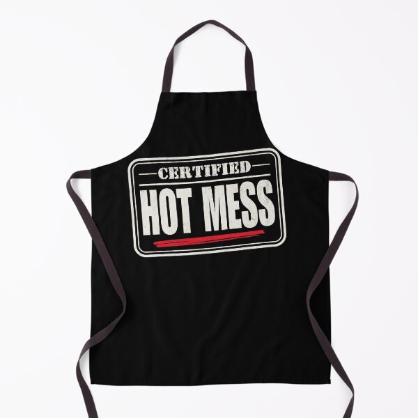 Item preview, Certified Hot Mess | Funny Sarcastic Graphic for Chaos Lovers designed and sold by 1timelab.