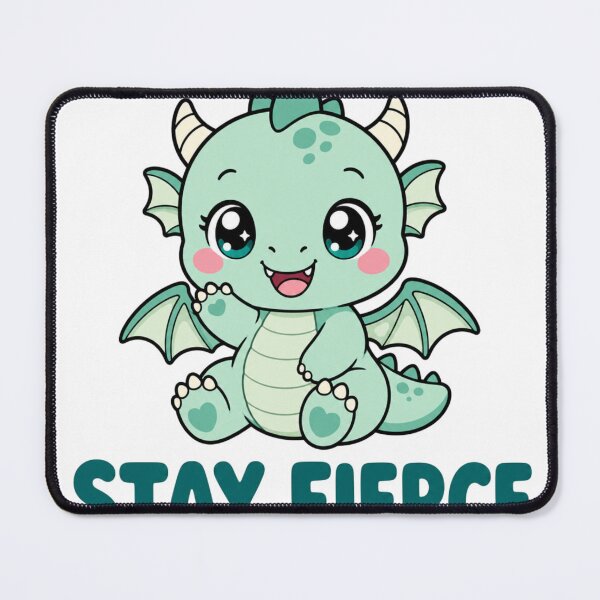 Item preview, Stay Fierce Cute Kawaii Dragon with Saying designed and sold by BoosterShop.