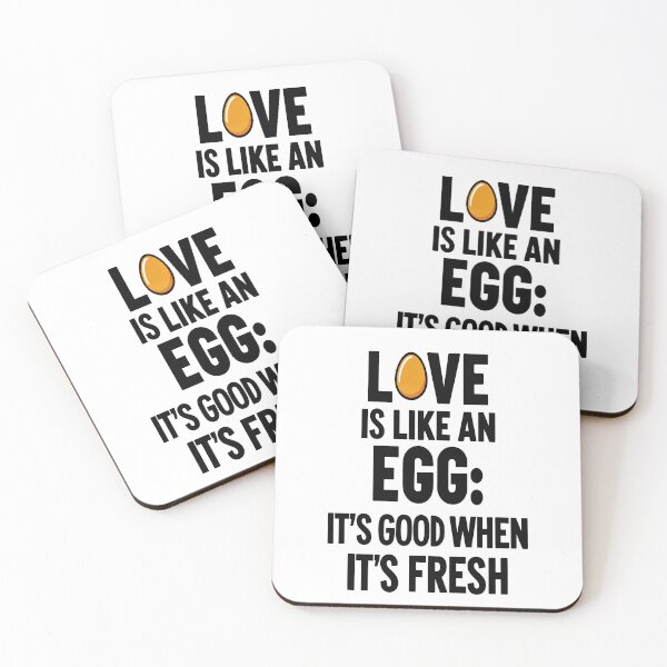 Item preview, Love Is Like An Egg It’s Good When It’s Fresh Funny Quote T-Shirt   designed and sold by Symphatee.